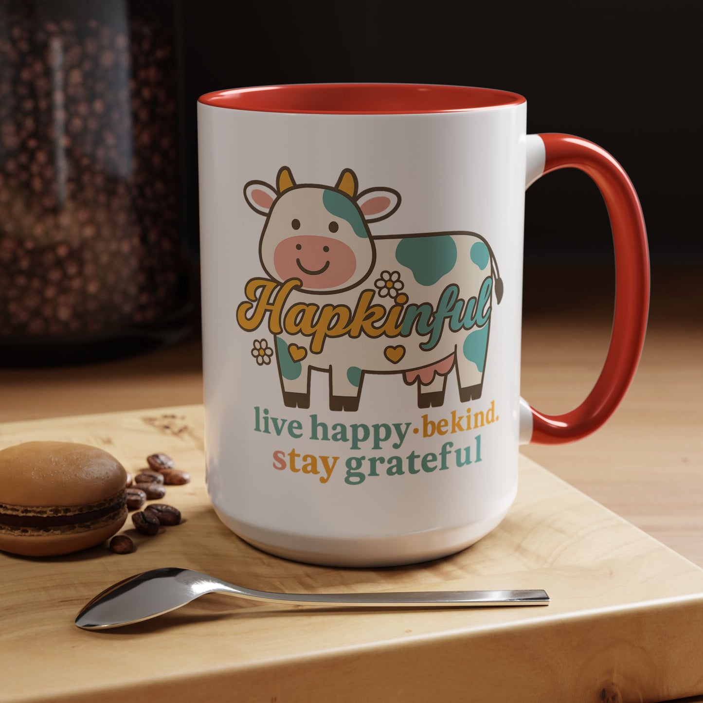 Happy Cow Mug - Hapkinful - Live Happy, Be Kind, Stay Grateful (11 & 15oz)