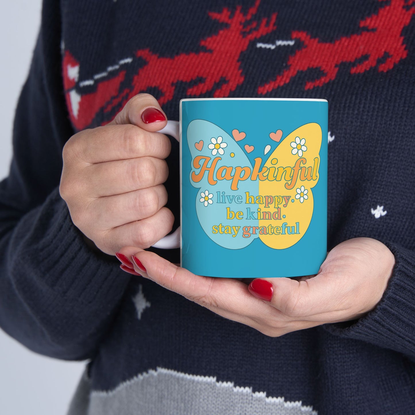 Happy Butterfly Mug - Hapkinful - Live Happy, Be Kid. Stay Grateful 11 oz