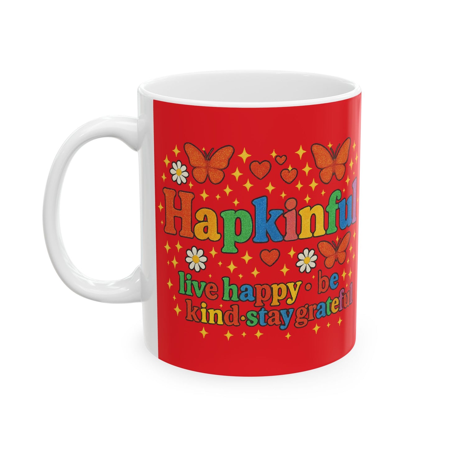 Happy Groovy Butterfly Red Mug - Hapkinful - Live Happy. Be Kind. Stay Grateful