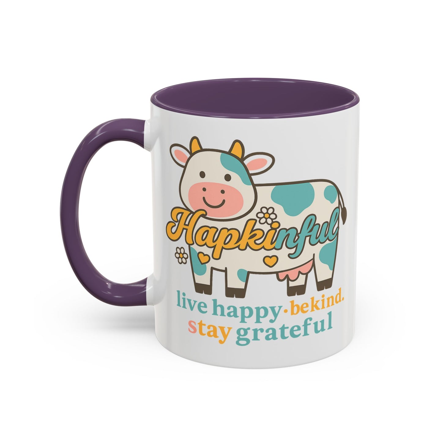 Happy Cow Mug - Hapkinful - Live Happy, Be Kind, Stay Grateful (11 & 15oz)