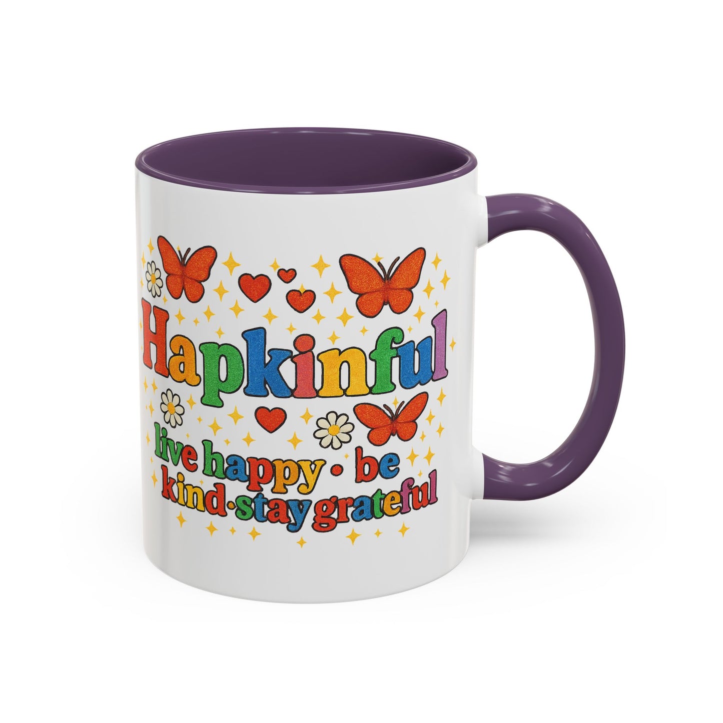 Happy Groovy Butterfly Mug - Hapkinful - Live Happy Be Kind Stay Grateful 11 oz 15 oz