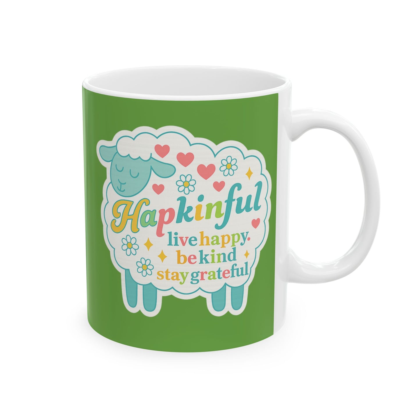 Happy Sheep Mug - Hapkinful Live Happy. Be Kind . Stay Grateful