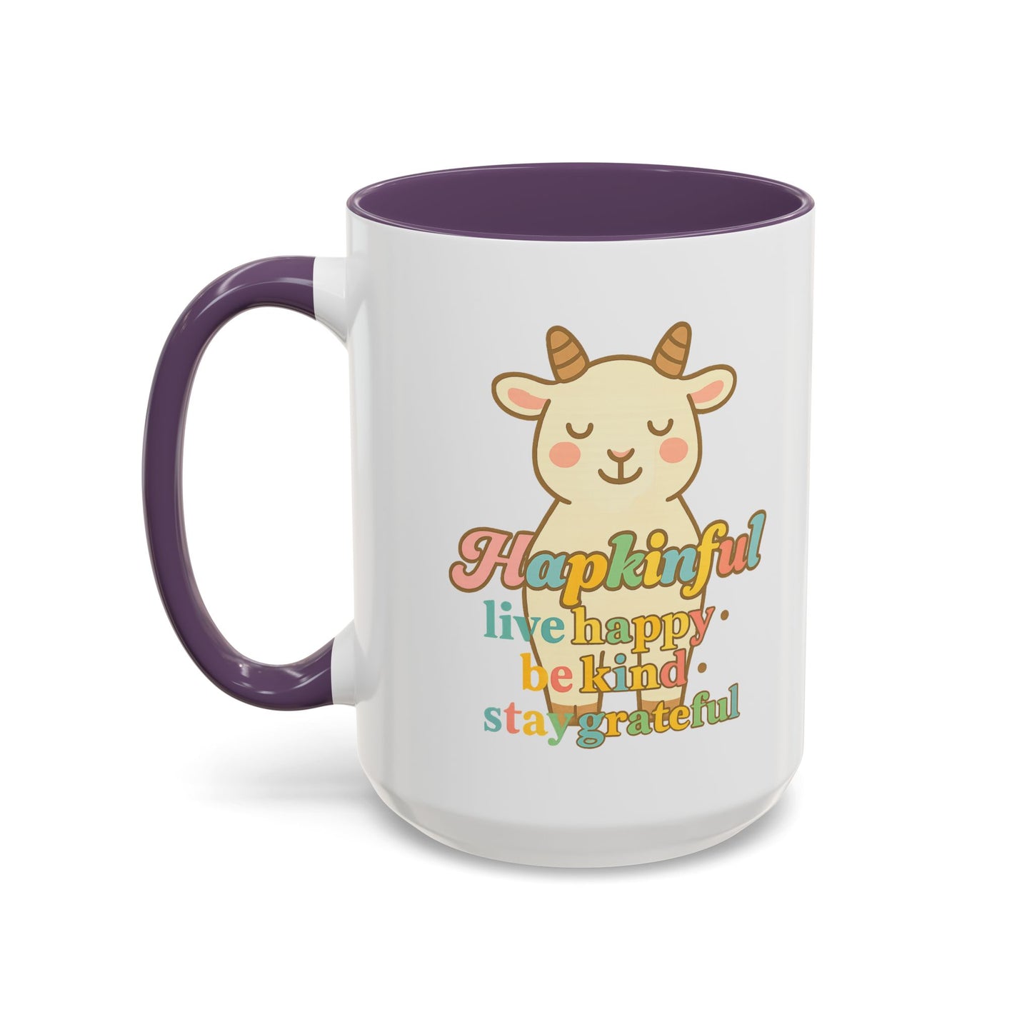 Happy Goat Mug - Hapkinful Live Happy. Be Kind. Stay Grateful