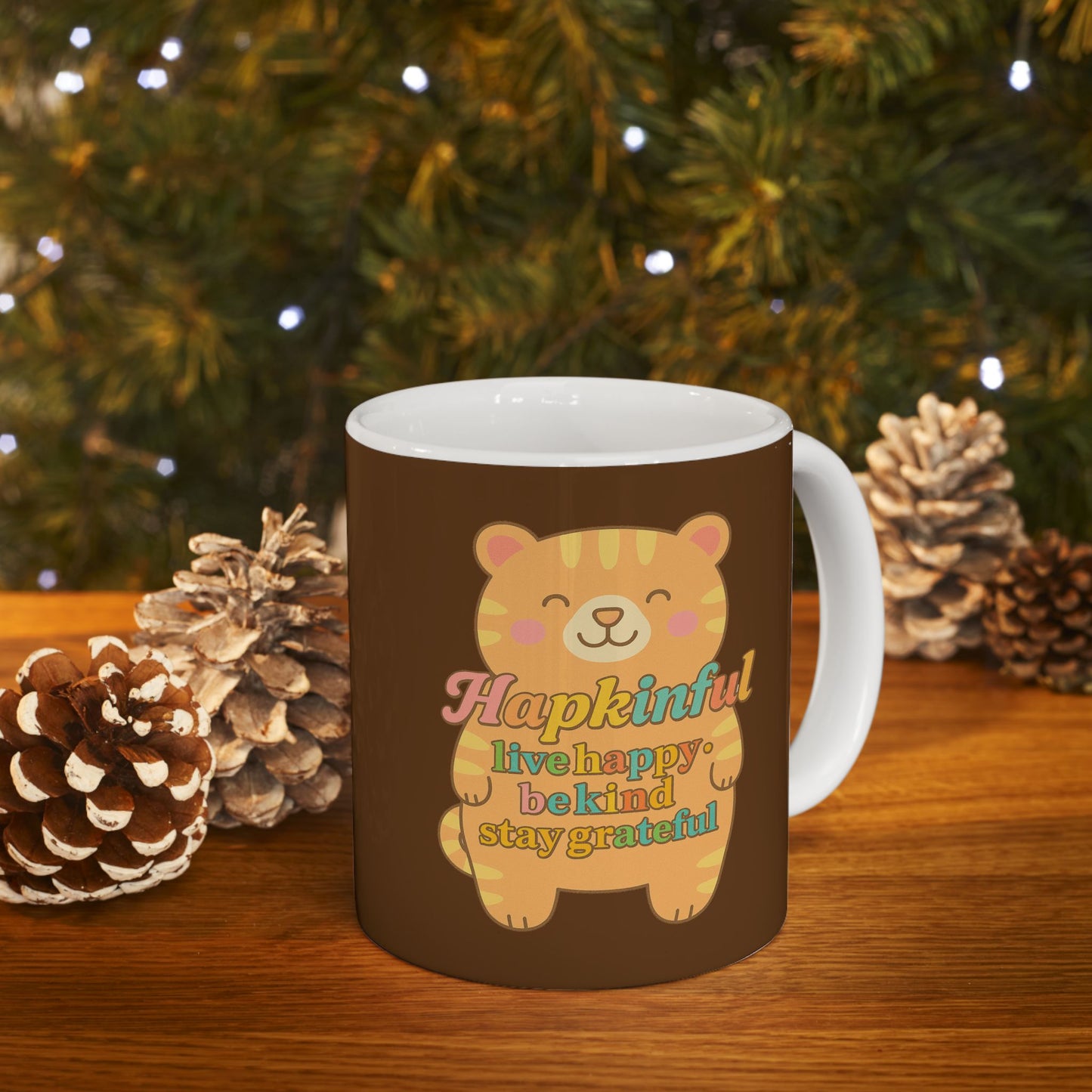 Happy Bear Mug - Hapkinful Live Happy. Be Kind . Stay Grateful