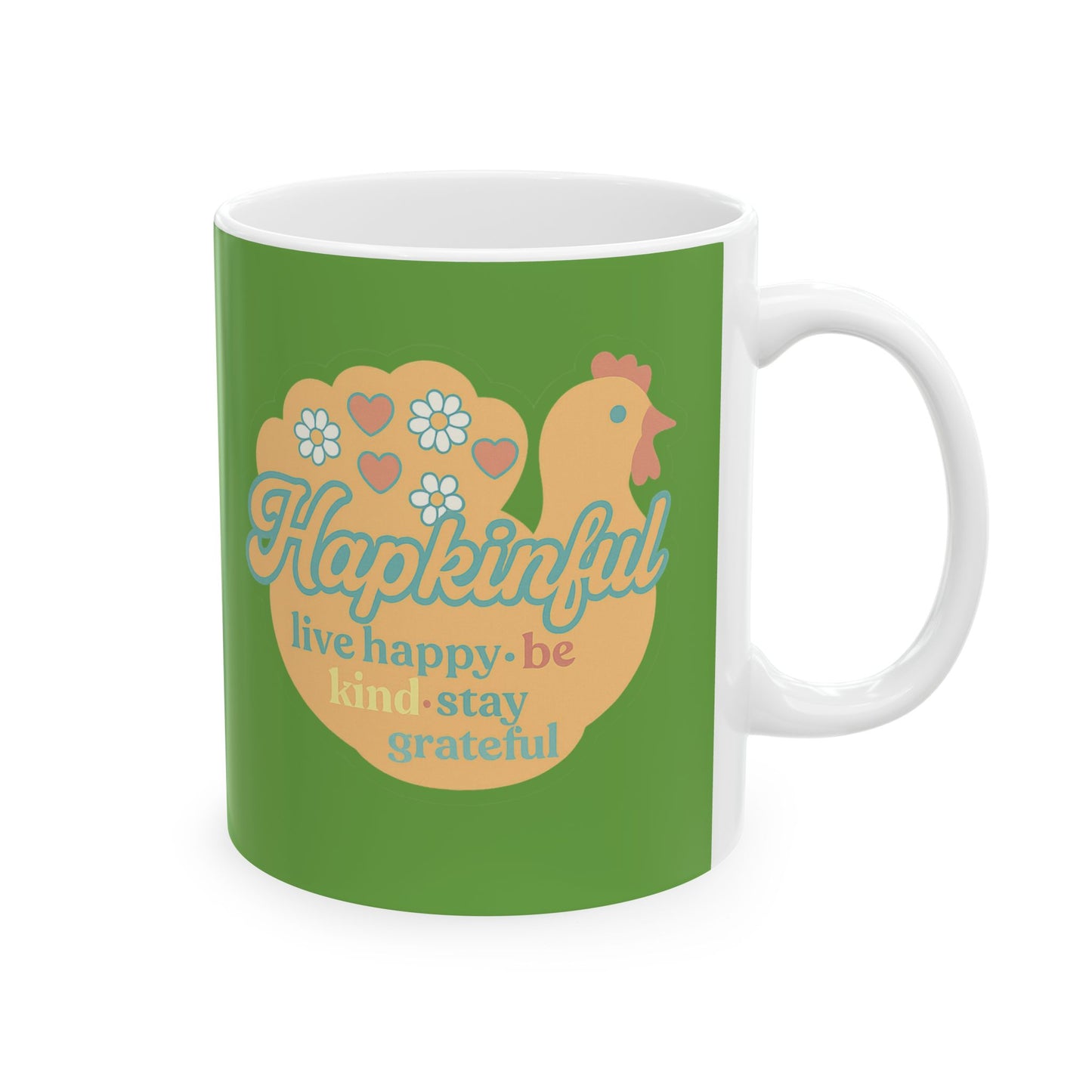 Happy Turkey Mug Hapkinful Live Happy . Be Kind . Stay Kind 11 oz