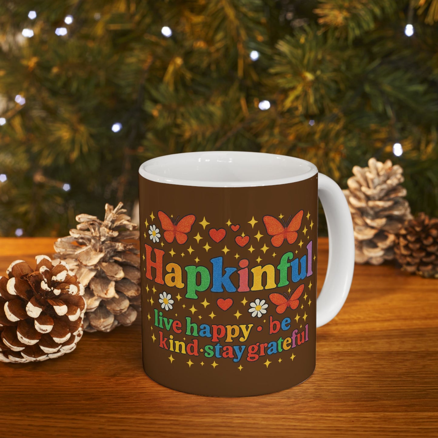 Happy Groovy Butterfly Chocolate Brown Mug - Hapkinful - Live Happy. Be Kind. Stay Grateful 11 oz