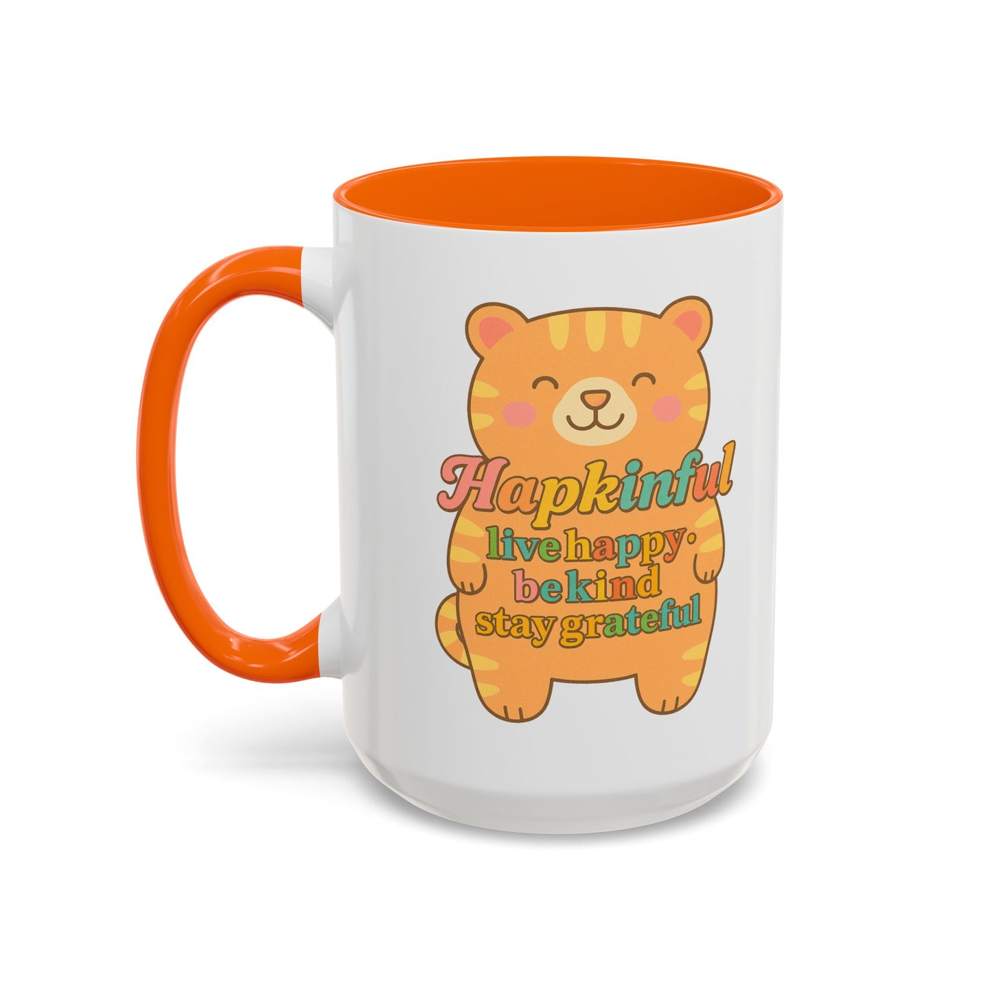 Happy Tiger Mug - Hapkinful Live Happy, Stay Grateful - Perfect Gift for Cat Lovers
