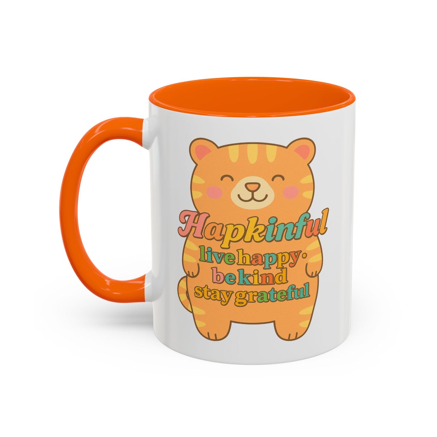 Happy Tiger Mug - Hapkinful Live Happy, Stay Grateful - Perfect Gift for Cat Lovers