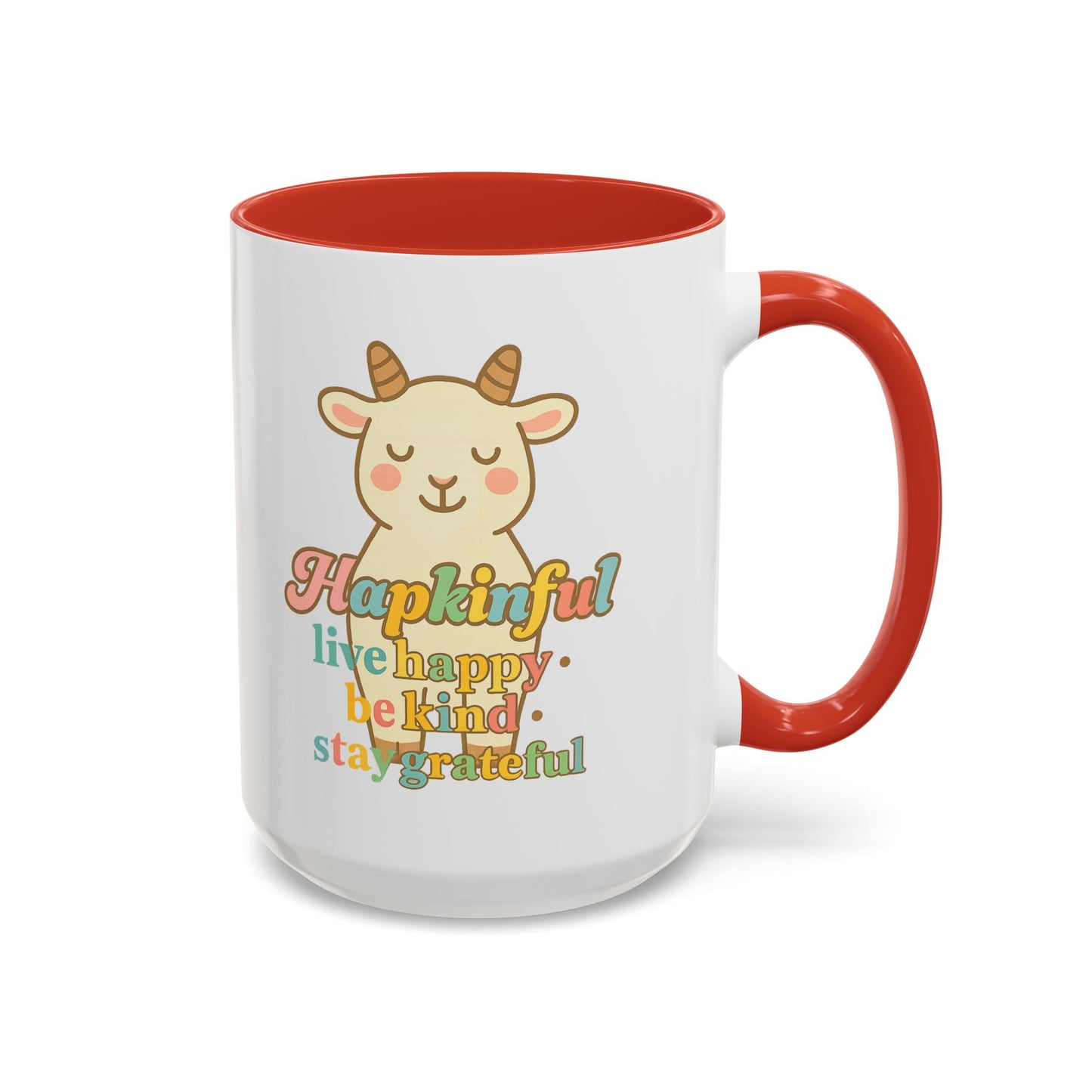 Happy Goat Mug - Hapkinful Live Happy. Be Kind. Stay Grateful