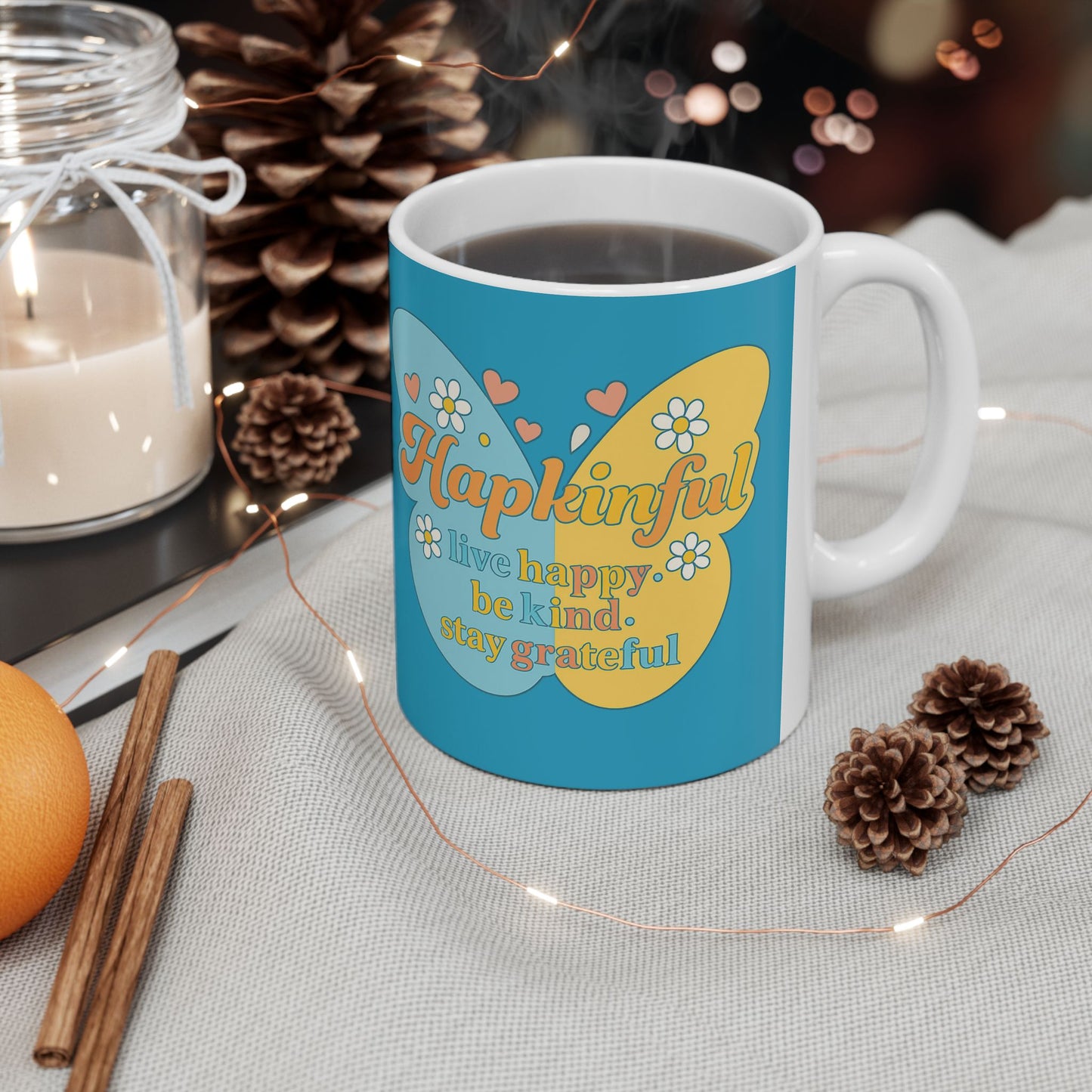 Happy Butterfly Mug - Hapkinful - Live Happy, Be Kid. Stay Grateful 11 oz