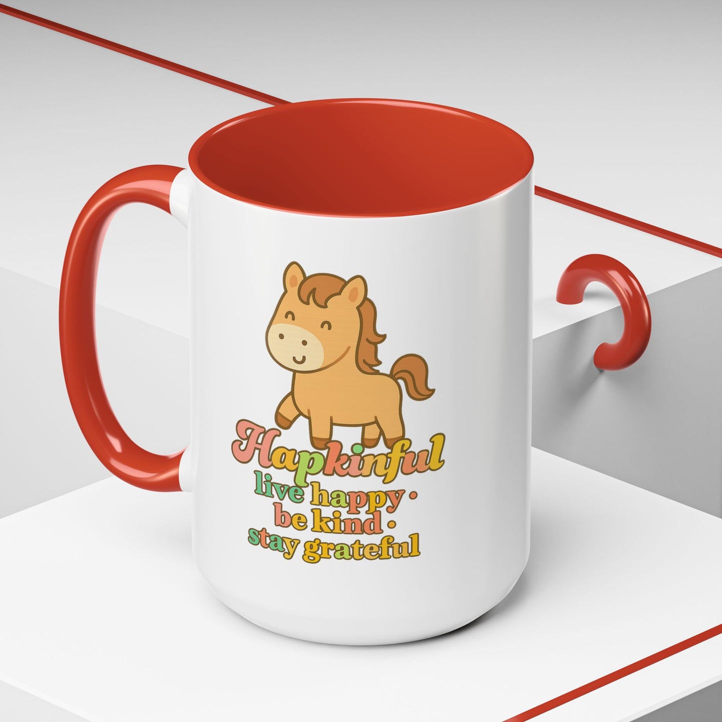 Happy Horse Mug - Live Happy, Be Kind, Stay Grateful 11 oz. 15 oz