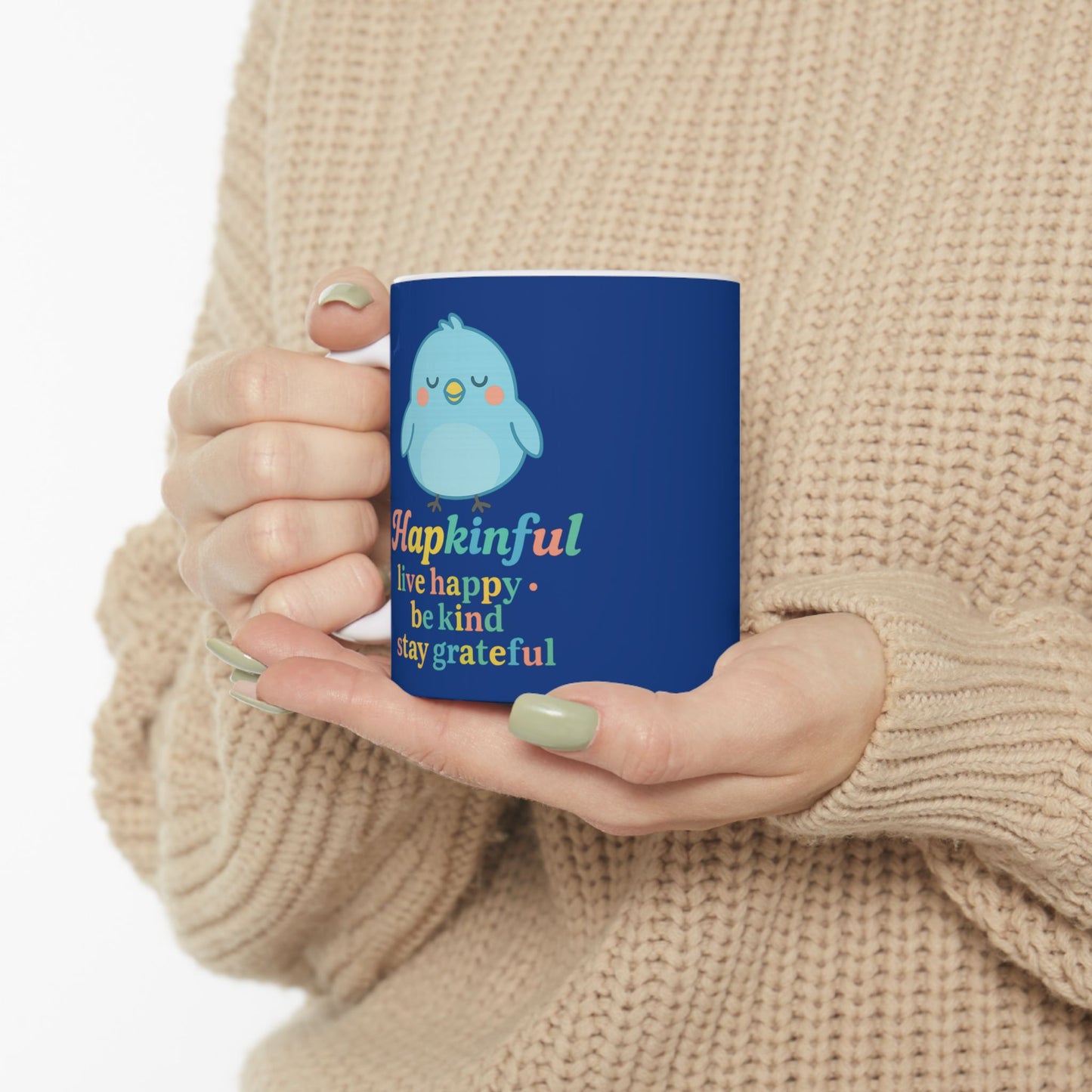 Happy Bird Mug - Hakinful Live Happy, Be Kind , Stay Grateful