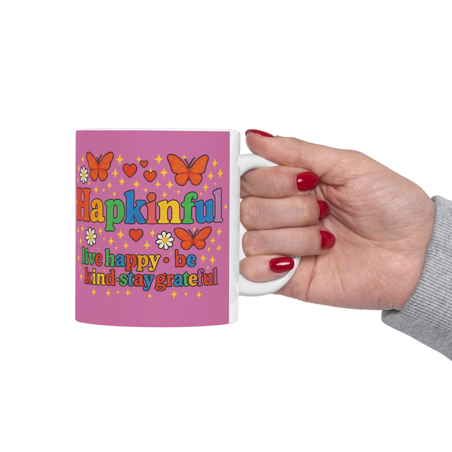 Happy Groovy Pink Butterfly Mug - Hakinful - Live Happy. Be Kind. Stay Grateful 11oz.