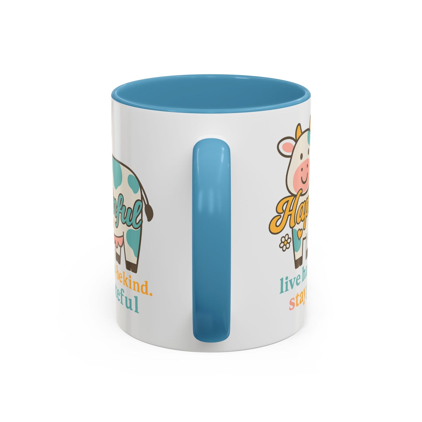 Happy Cow Mug - Hapkinful - Live Happy, Be Kind, Stay Grateful (11 & 15oz)