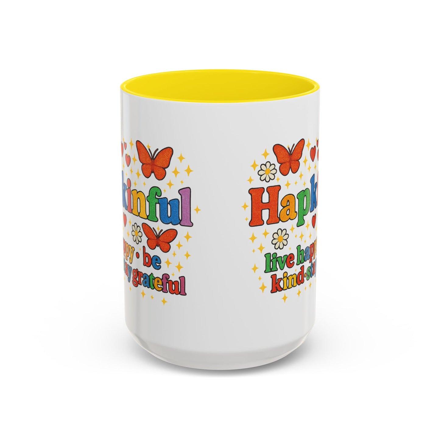 Happy Groovy Butterfly Mug - Hapkinful - Live Happy Be Kind Stay Grateful 11 oz 15 oz