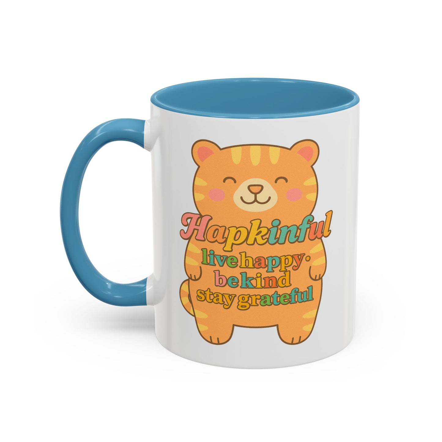 Happy Tiger Mug - Hapkinful Live Happy, Stay Grateful - Perfect Gift for Cat Lovers