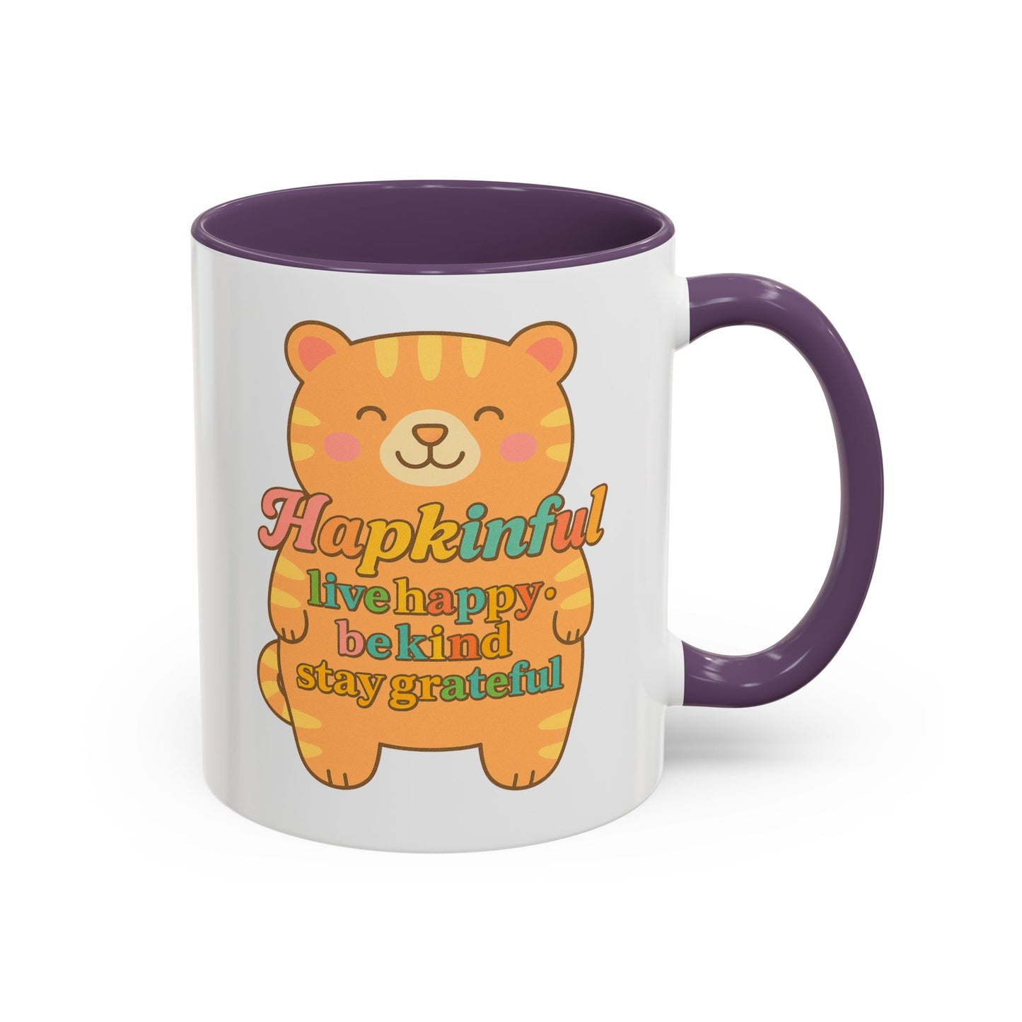 Happy Tiger Mug - Hapkinful Live Happy, Stay Grateful - Perfect Gift for Cat Lovers