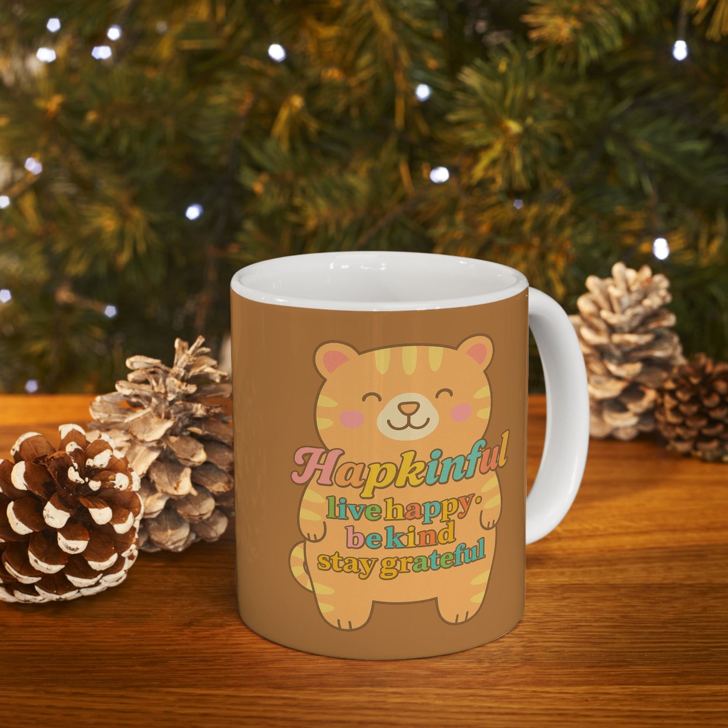 Happy Tiger Mug Hapkinful Live Happy . Be Kind . Stay Grateful