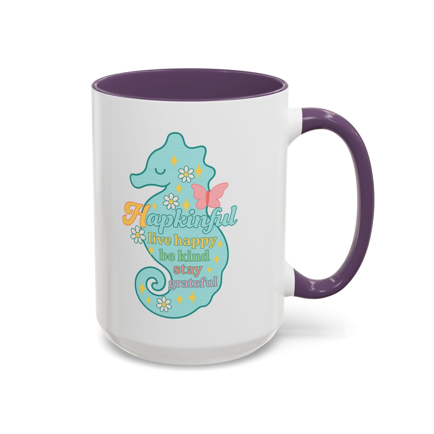 Happy Seahorse Mug Hapkinful Live Happy. Be Kind. Stay Grateful