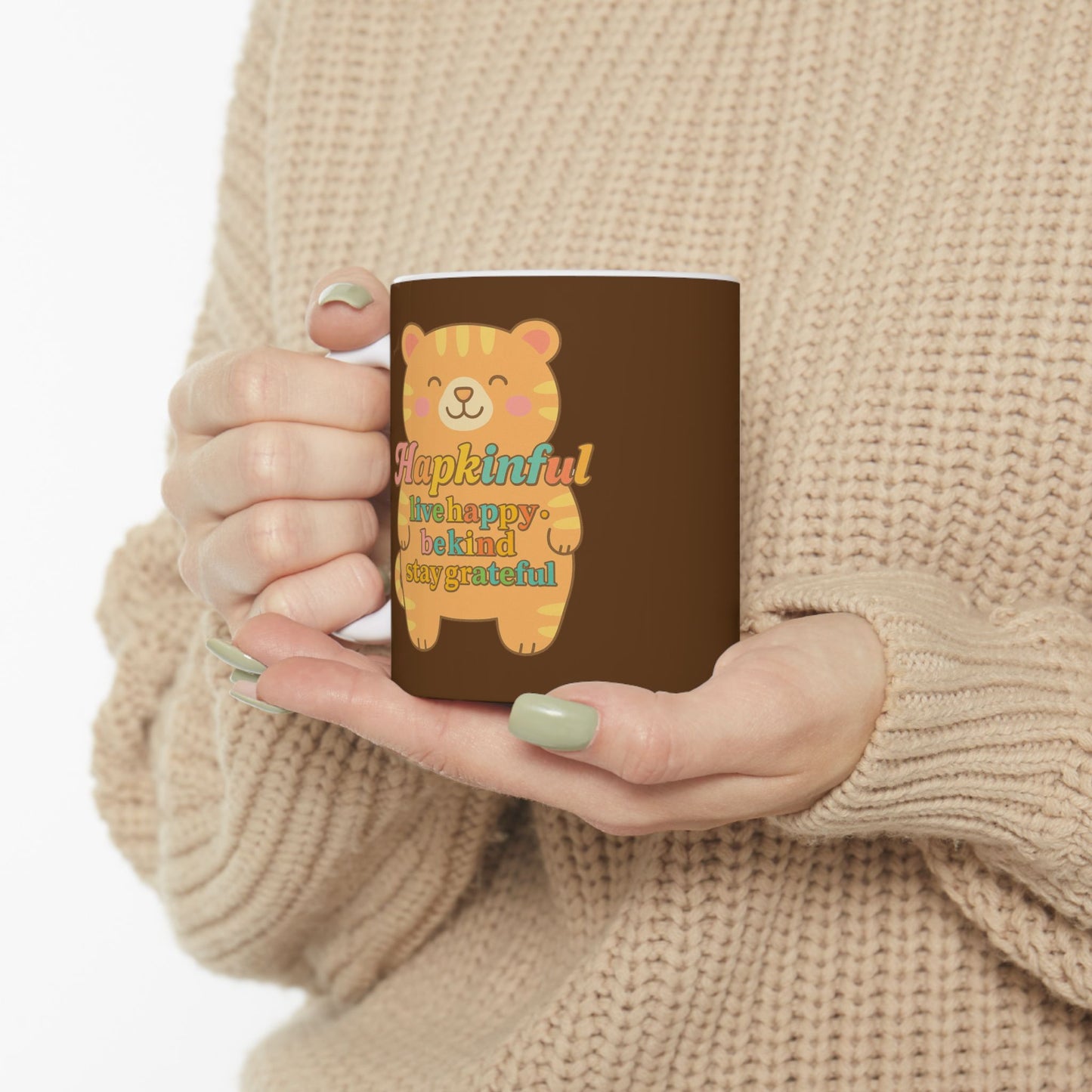 Happy Bear Mug - Hapkinful Live Happy. Be Kind . Stay Grateful