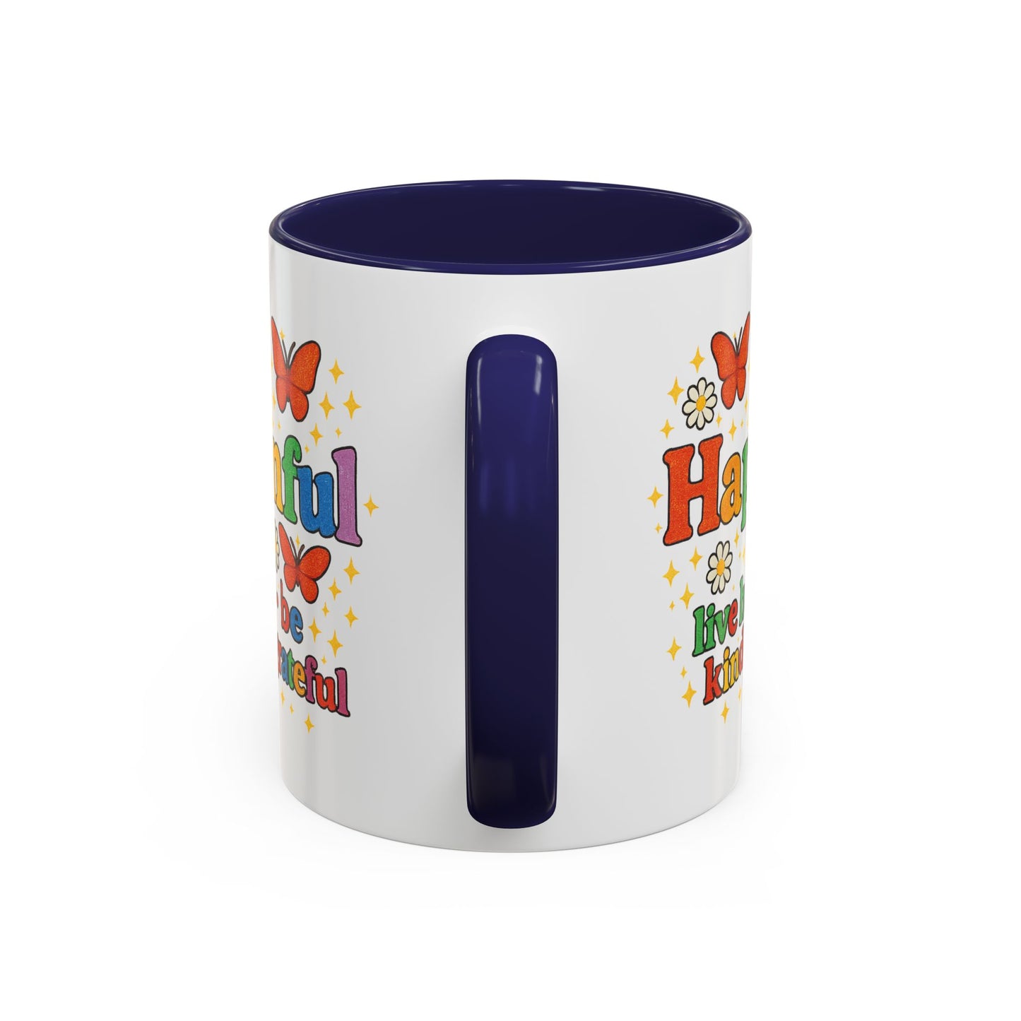Happy Groovy Butterfly Mug - Hapkinful  - Live Happy Be Kind Stay Grateful 11 oz 15 oz