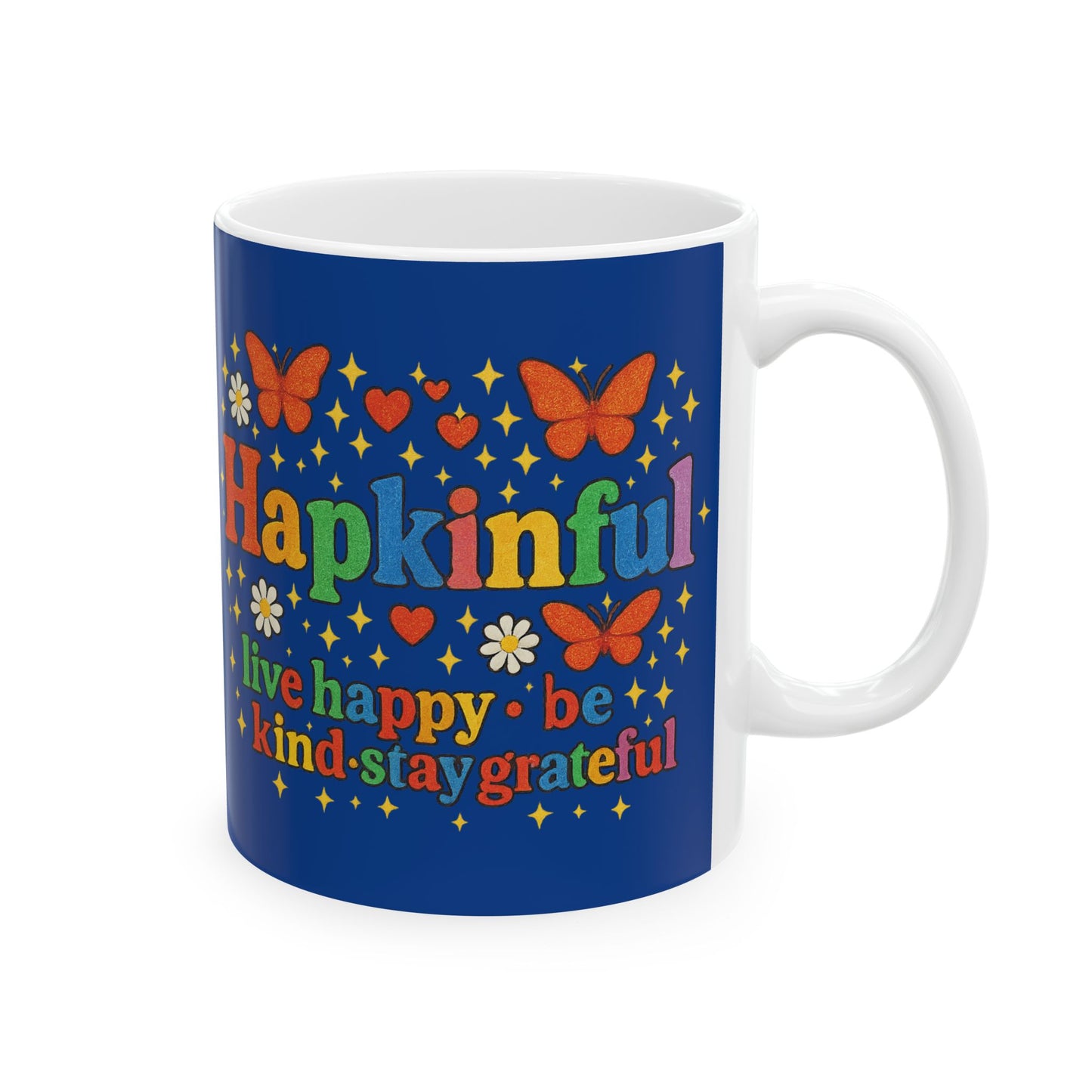 Happy Groovy Butterly Navy Blue Mug - Hapkinful - Live Happy. Be Kind. Stay Grateful. 11oz