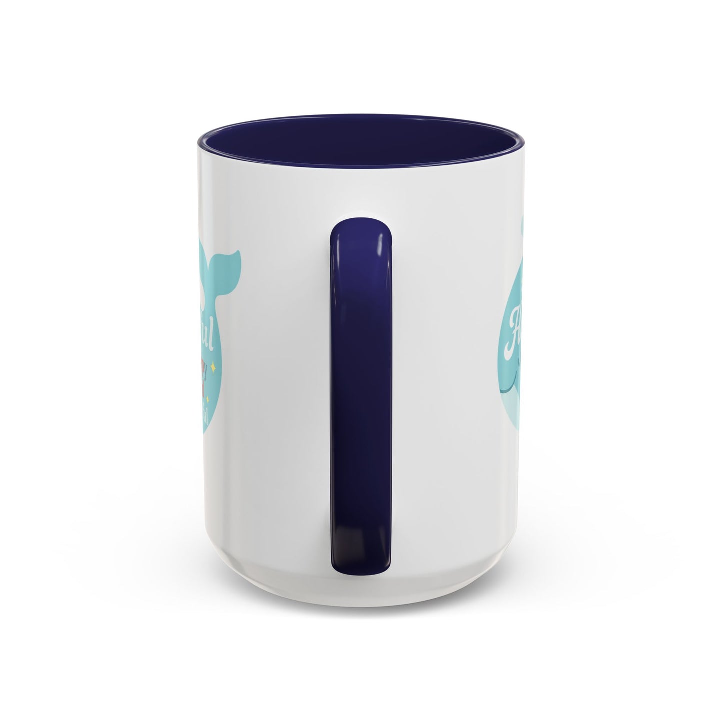 Happy Whale Mug - "Hapkinful: Live Happy, Be Kind, Stay Grateful"