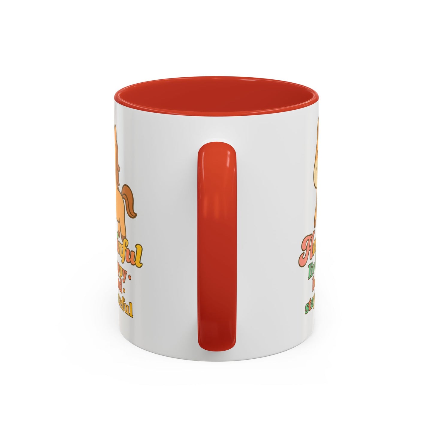 Happy Horse Mug - Live Happy, Be Kind, Stay Grateful 11 oz. 15 oz