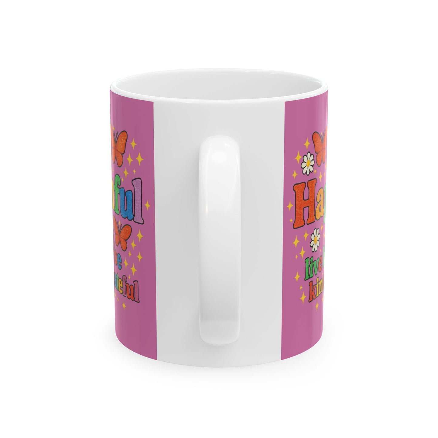 Happy Groovy Pink Butterfly Mug - Hakinful - Live Happy. Be Kind. Stay Grateful 11oz.