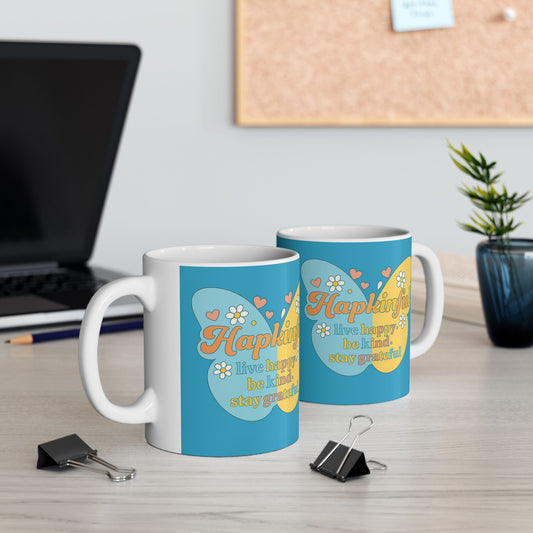 Happy Butterfly Mug - Hapkinful - Live Happy, Be Kid. Stay Grateful 11 oz