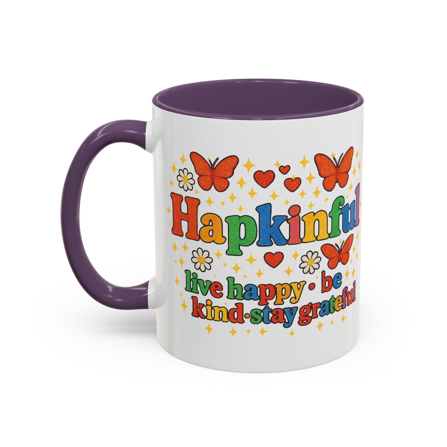 Happy Groovy Butterfly Mug - Hapkinful  - Live Happy Be Kind Stay Grateful 11 oz 15 oz