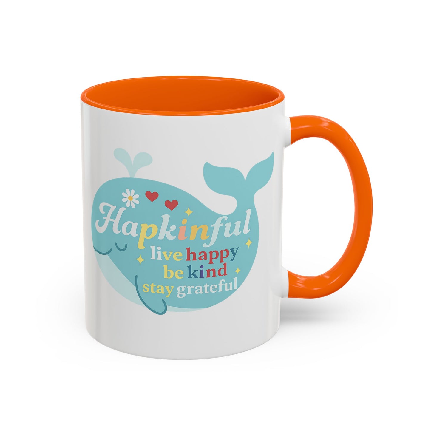 Happy Whale Mug - "Hapkinful: Live Happy, Be Kind, Stay Grateful"