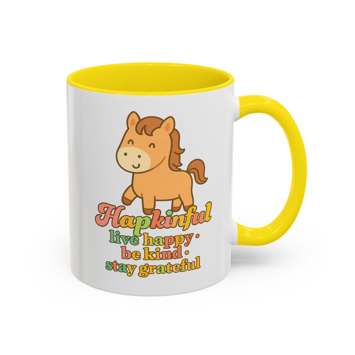 Happy Horse Mug - Live Happy, Be Kind, Stay Grateful 11 oz. 15 oz