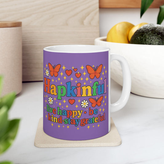 Happy Groovy Butterfly Purple Mug - Hapkinful - Live Happy. Be Kind. Stay Grateful 11oz