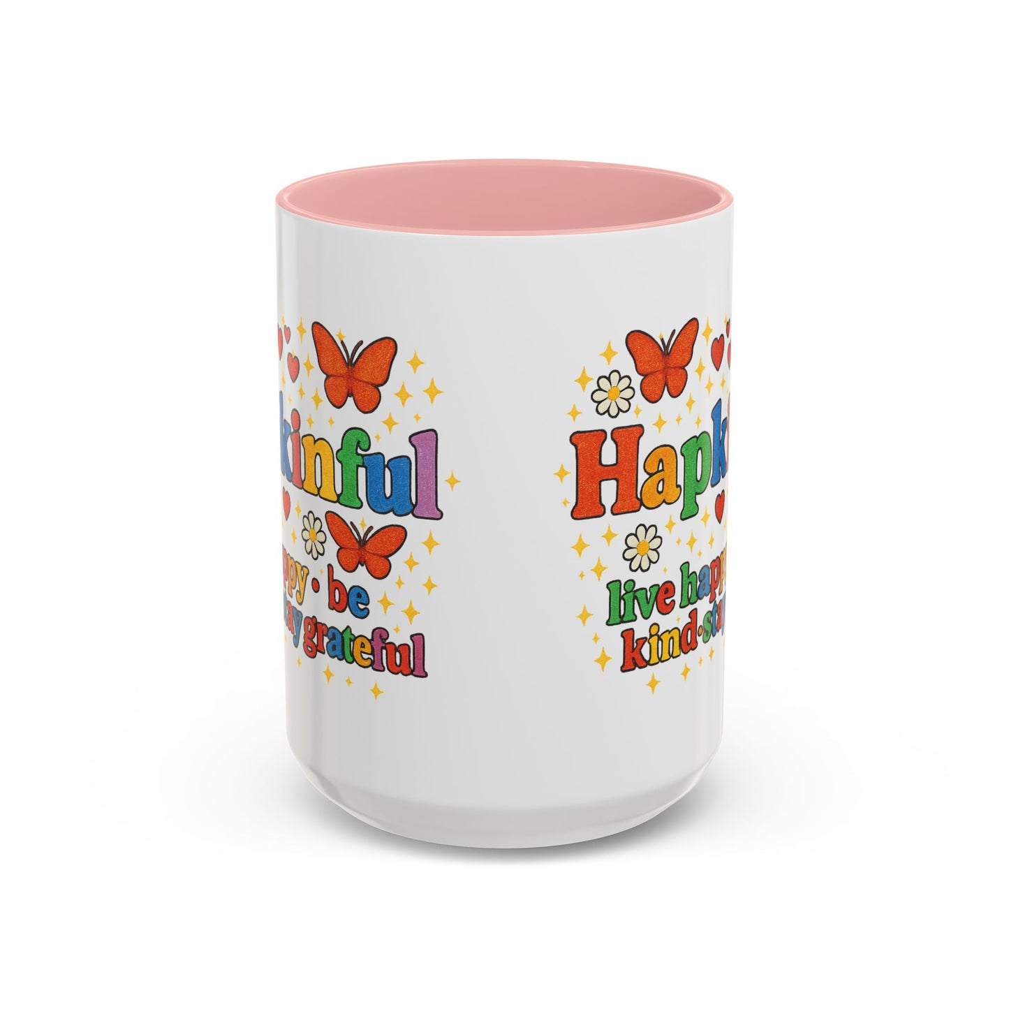 Happy Groovy Butterfly Mug - Hapkinful  - Live Happy Be Kind Stay Grateful 11 oz 15 oz