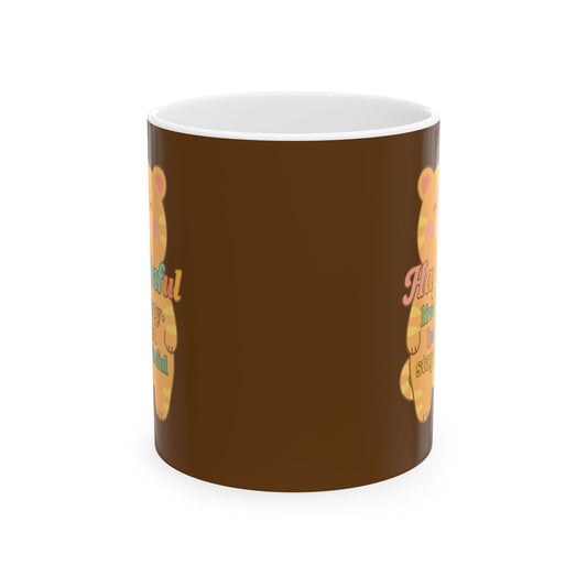 Happy Bear Mug - Hapkinful  Live Happy. Be Kind . Stay Grateful