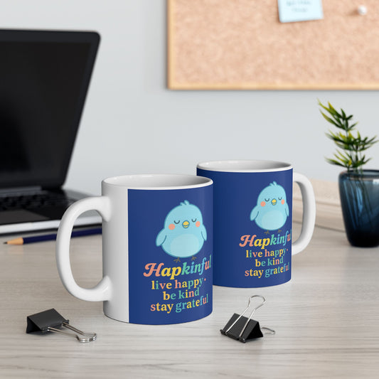 Happy Bird Mug - Hakinful Live Happy, Be Kind , Stay Grateful