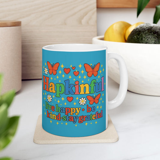 Happy Groovy Butterfly Turqoise Mug - Hapkinful - Live Happy. Be Kind. Stay Grateful 11 oz