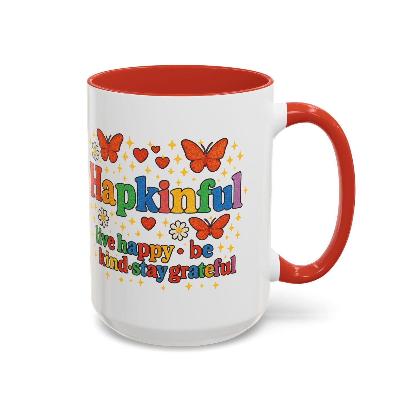 Happy Groovy Butterfly Mug - Hapkinful  - Live Happy Be Kind Stay Grateful 11 oz 15 oz