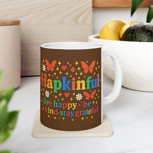 Happy Groovy Butterfly Chocolate Brown Mug - Hapkinful - Live Happy. Be Kind. Stay Grateful 11 oz