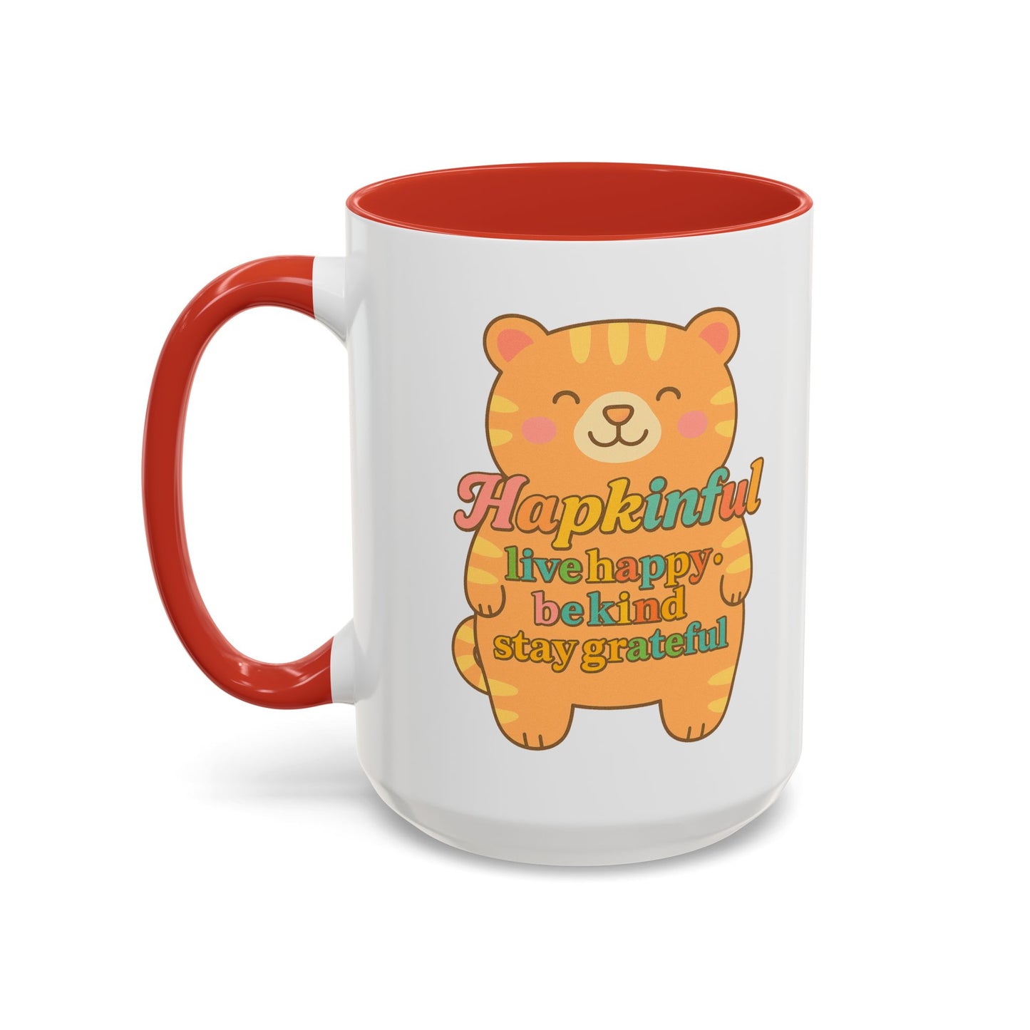 Happy Tiger Mug - Hapkinful Live Happy, Stay Grateful - Perfect Gift for Cat Lovers